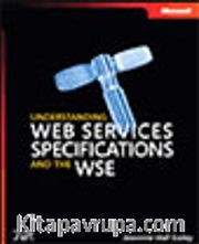 Understanding Web Services Specifications and the WSE