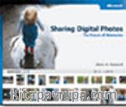Sharing Digital Photos: The Future of Memories