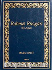 Rahmet Rüzgarı <br /> Üç Aylar (Ciltli)
