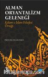 Alman Oryantalizm Geleneği & Kelam ve İslam Felsefesi Örneği