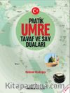 Pratik Umre Tavaf Ve Say Duaları