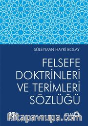 Felsefe Doktrinleri ve Terimleri Sözlüğü