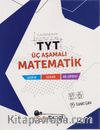 TYT Üç Aşamalı Matematik Soru Bankası
