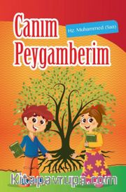 Canım Peygamberim 1. Cilt
