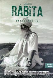 Tarikatta Rabıta ve Nakşibendilik