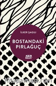 Bostandaki Pırlağuç