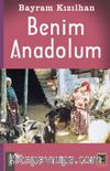Benim Anadolum