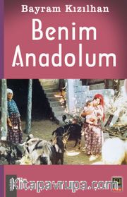 Benim Anadolum