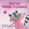 Minik Adımlar / Eda’nın Pembe Pijaması