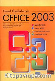 Temel Özellikleriyle Office 2003