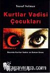 Kurtlar Vadisi Çocukları
