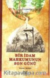 Bir İdam Mahkumunun Son Günü