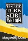 Tematik Türk Şiiri Antolojisi