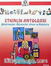 Etkinlik Antolojisi/Öğretmenler, Öğrenciler, Anne ve Babalara