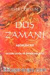 Düş Zamanı & Aborijinler En Eski Doğa ve Evren Anlayışı