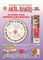 Türkiye’de ve Dünyadaki Olaylara Akil Bakış Yıl:2 Sayı:5 Temmuz 2018