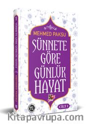 Sünnete Göre Günlük Hayat 1 (Ciltli)