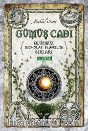 Gümüş Cadı / Ölümsüz Nicholas Flamel'in Sırları (6. Kitap)
