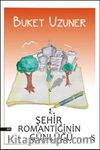 Şehir Romantiğinin Günlüğü