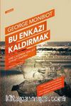 Bu Enkazı Kaldırmak