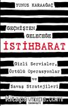 Geçmişten Geleceğe İstihbarat