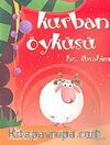 Hz. İbrahim&Kurban Öyküsü