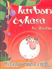 Hz. İbrahim<br />Kurban Öyküsü