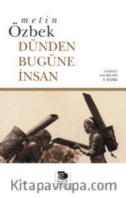 Dünden Bugüne İnsan