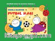 Futbol Maçı 27 / Uğurböceği Sevecen ile Salyangoz Tomurcuk 
