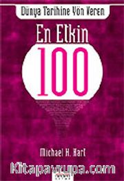 Dünya Tarihine Yön Veren En Etkin "100"