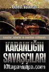 Karanlığın Savaşçıları /Casuslar, Askerler ve Amerikan İstihbaratı
