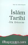 İslam Tarihi İlk Dönem