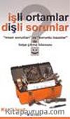 İşli Ortamlar Dişli Sorunlar