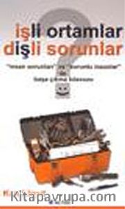 İşli Ortamlar Dişli Sorunlar