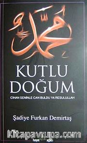Kutlu Doğum <br /> Cihan Seninle Can Buldu Resulullah