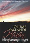 Ölüme Yaslandı Hüzün