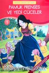 Pamuk Prenses Ve Yedi Cüceler
