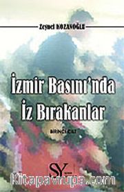 İzmir Basınında İz Bırakanlar 1