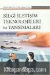 Bilgi İletişim Teknolojileri ve Yansımaları