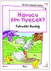 Havucu Kim Yiyecek? / Sevgi Yumağı Dizisi 8