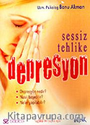 Sessiz Tehlike Depresyon