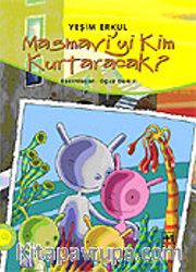 Masmavi'yi Kim Kurtaracak