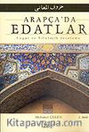 Arapça Edatlar / Lugat ve Filolojik İnceleme