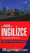 Pratik İngilizce Konuşma Kılavuzu