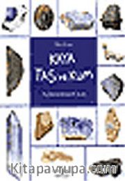 Kaya, Taş ve Kum
