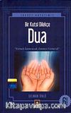 Bir Kutsi Dilekçe Dua