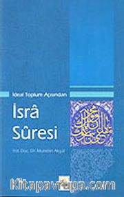 İdeal Toplum Açısından İsra Suresi