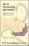Çöl ve Yolculuğun Kısa Teorisi
