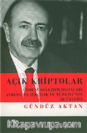 Açık Kriptolar / Ermeni Soykırım İddiaları Avrupa'da Irkçılık ve Türkiye'nin AB Üyeliği