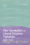 Fikir Hareketleri ve Liberal Düşünce Topluluğu